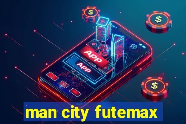 man city futemax